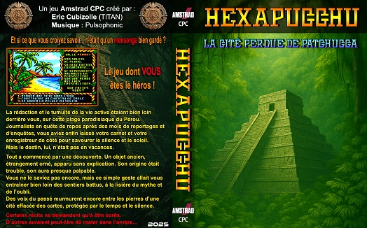 HEXAPUCCHU La cite perdue de Patchucca -Amstrad CPC-